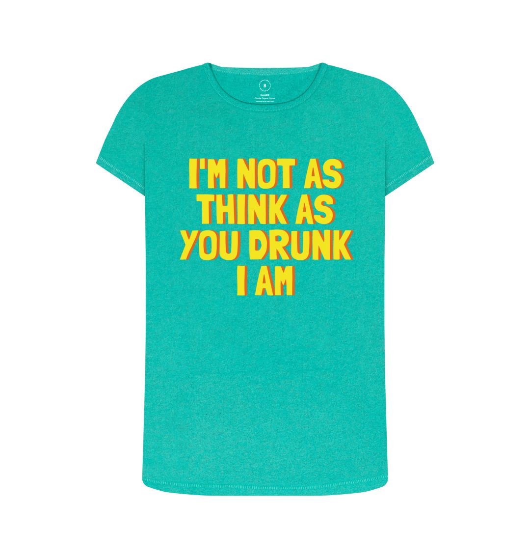 Women's I'm Not As Print T-Shirts