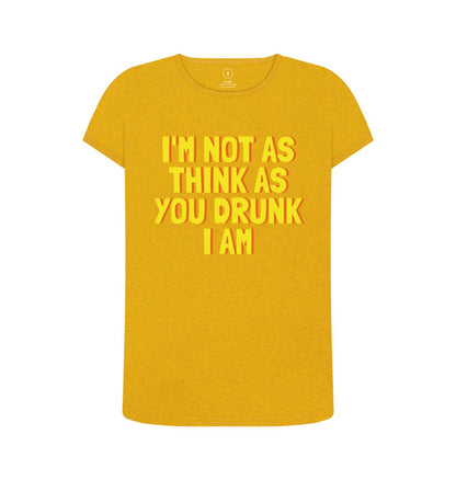 Women's I'm Not As Print T-Shirts