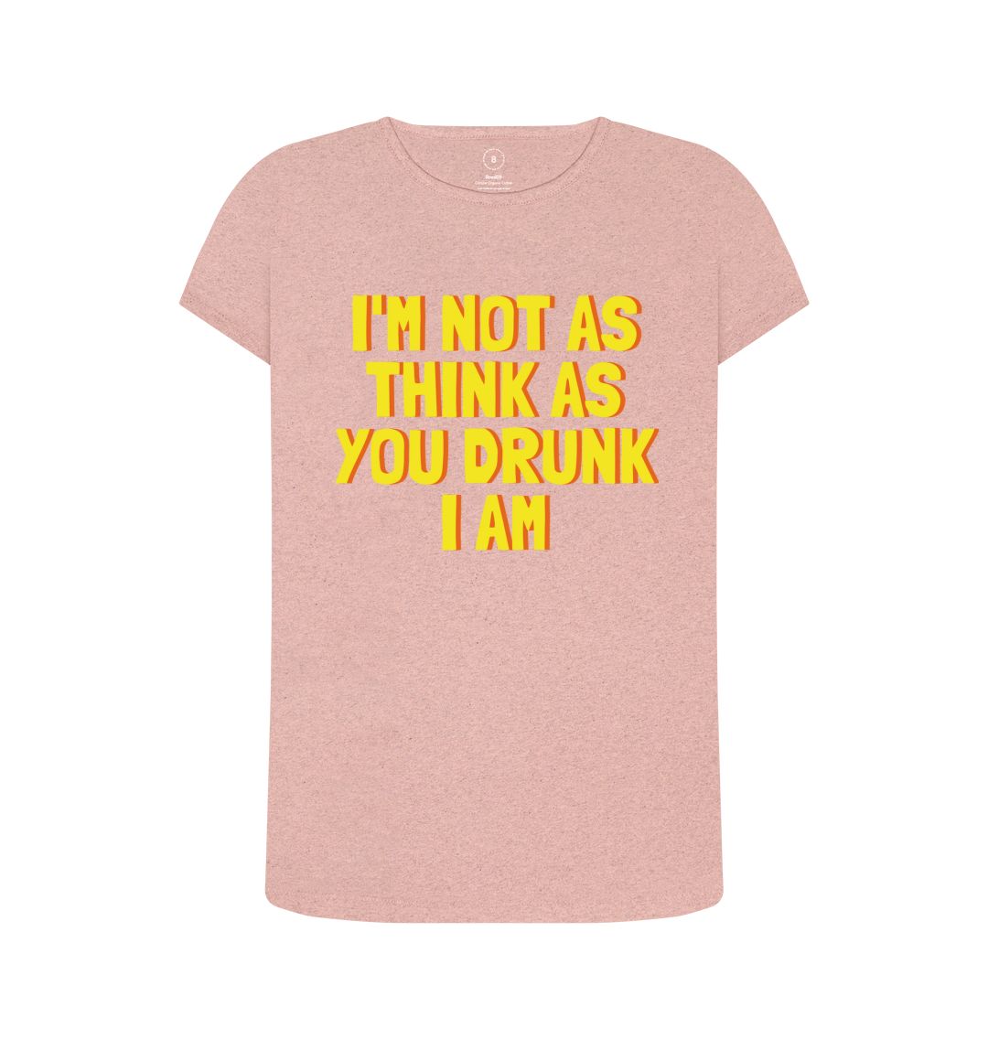 Women's I'm Not As Print T-Shirts